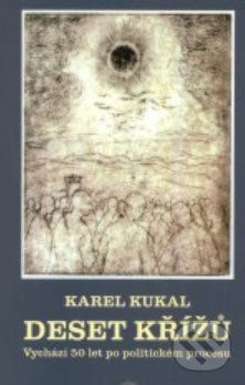 Deset křížů - Karel Kukal