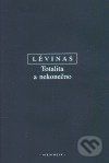 Totalita a nekonečno - Emmanuel Lévinas