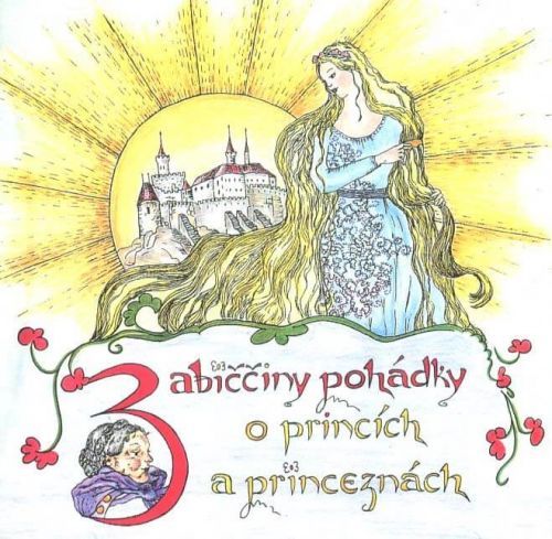 Babiččiny pohádky o princích a princeznách (CD) - audiokniha