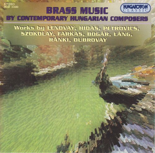 Brass Music By Contemporary Hungarian Composers (CD / Album)