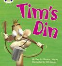 Tim's Din (Hughes Monica)(Paperback)