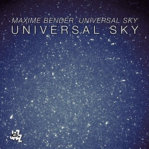 Universal Sky (Maxime Bender) (CD / Album Digipak)