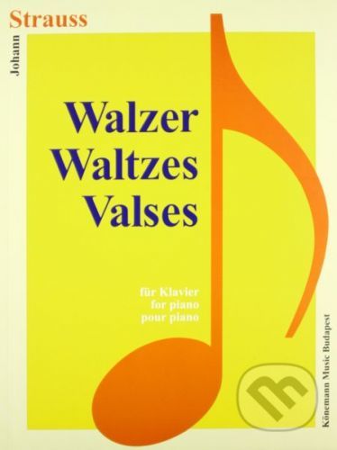Walzer / Waltzes / Valses - Johann Strauß