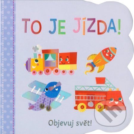 Objevuj svět: To je jízda! -