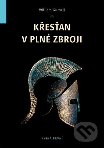 Křesťan v plné zbroji - William Gurnall