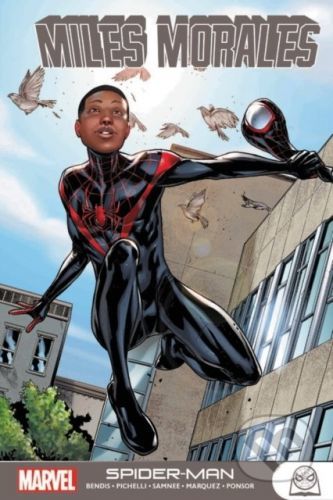 Miles Morales: Spider-Man - Brian Michael Bendis, Sara Pichelli, Chris Samnee