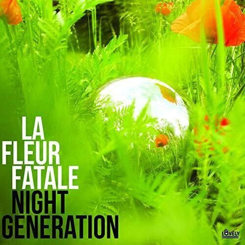 Night Generation (La Fleur Fatale) (Vinyl)