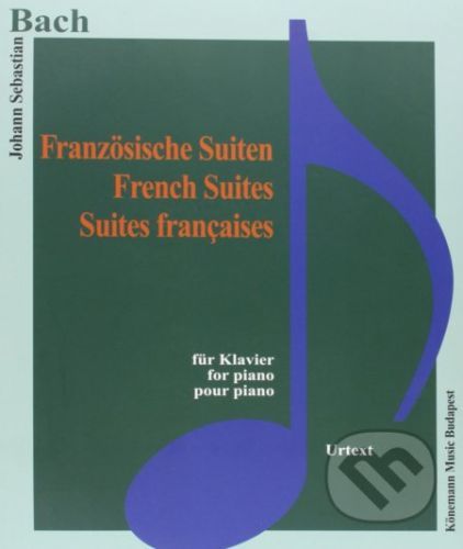 Französiche Suiten - Johann Sebastian Bach