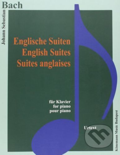 Englische Suiten / English Suites - Johann Sebastian Bach