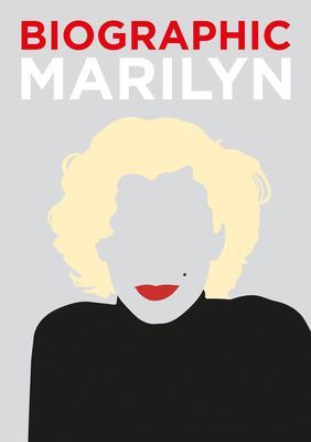 Biographic: Marilyn - Great Lives in Graphic Form (Greenwood Katie)(Pevná vazba)