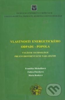 Vlastnosti energetického odpadu – popola - Františka Michalíková, Ľubica Floreková, Marta Benková
