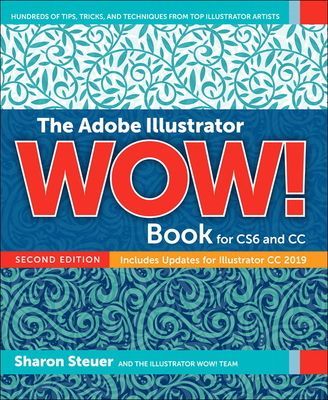 Adobe Illustrator CC WOW! Book (Steuer Sharon)(Paperback / softback)