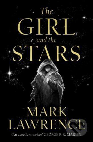 The Girl And The Stars - Mark Lawrence