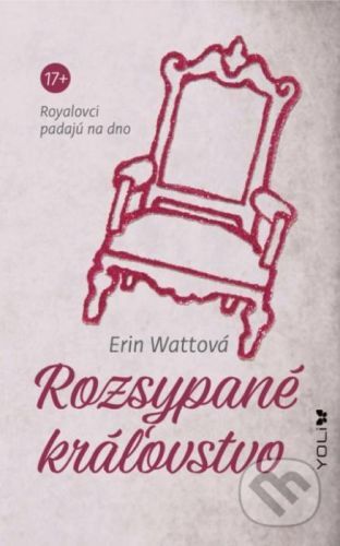 Rozsypané kráľovstvo - Erin Watt