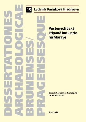 Posteneolitická štípaná industrie na Moravě - Kaňáková Ludmila - e-kniha