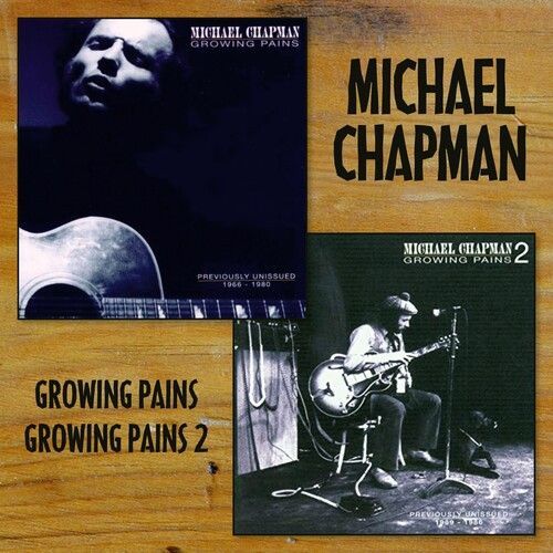 Growing Pains + Growing Pains 2 (Michael Chapman) (CD / Album)