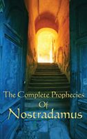 The Complete Prophecies of Nostradamus (Nostradamus Michel)(Pevná vazba)