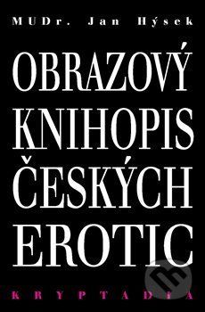 Obrazový knihopis českých erotic - Kryptadia IV. - Jan Hýsek