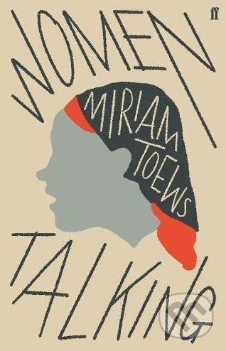 Women Talking - Miriam Toews
