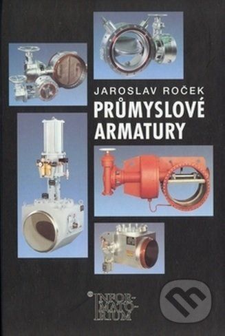 Průmyslové armatury - Jaroslav Roček