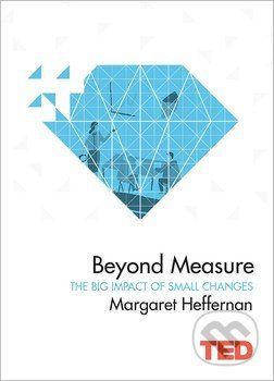 Beyond Measure - Margaret Heffernan