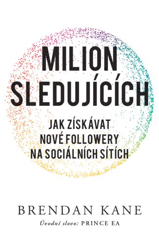 Milion sledujících: Jak získávat nové followery na sociálních sítích