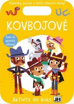 Kovbojové - Aktivity do ruky