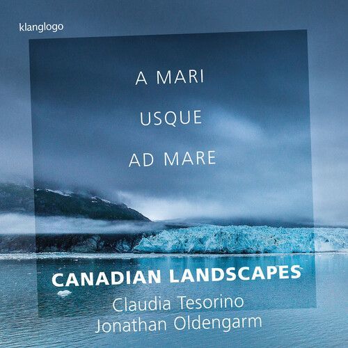 Canadian Landscapes: A Mari Usque Ad Mare (CD / Album)