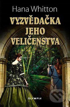 Vyzvědačka jeho veličenstva - Hana Whitton