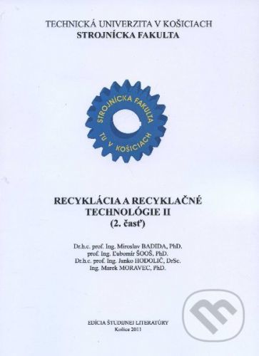 Recyklácia a recyklačné technológie II. (2.časť) - Miroslav Badida
