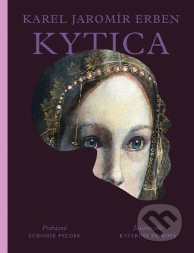 Kytica - Karel Jaromír Erben, Katarína Vávrová (ilustrácie)