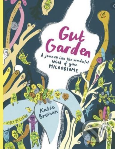 Gut Garden - Katie Brosnan