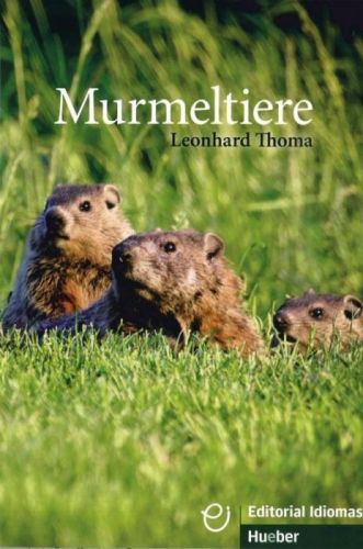 Murmeltiere (Thoma Leonhard)(Paperback)(v němčině)