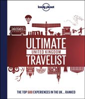 Lonely Planet's Ultimate United Kingdom Travelist (Lonely Planet)(Pevná vazba)