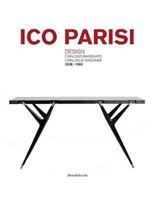 Ico Parisi: Design Catalogue Raisonn (Parisi Ico)(Pevná vazba)