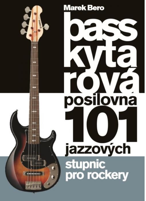 Frontman Baskytarová posilovna 5 - 101 jazzových stupnic pro rockery