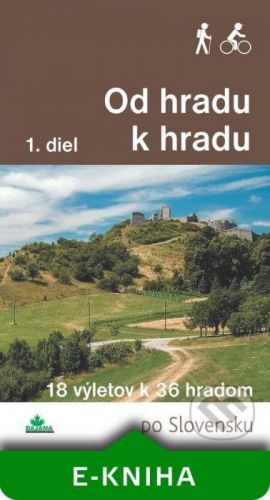 Od hradu k hradu (1. diel) - Daniel Kollár, Ján Lacika