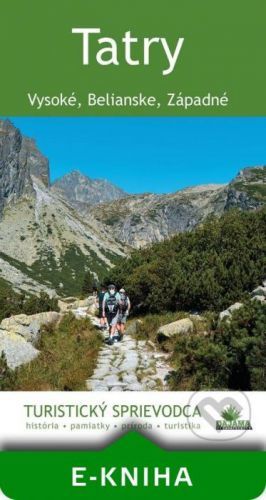 Tatry: Vysoké, Belianske, Západné - Juraj Kuchárik