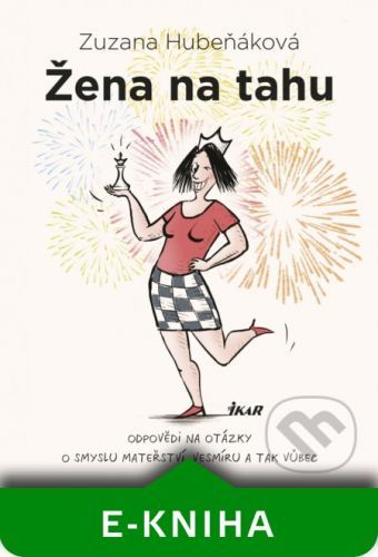 Žena na tahu - Zuzana Hubeňáková, Michal Neradil (ilustrátor)