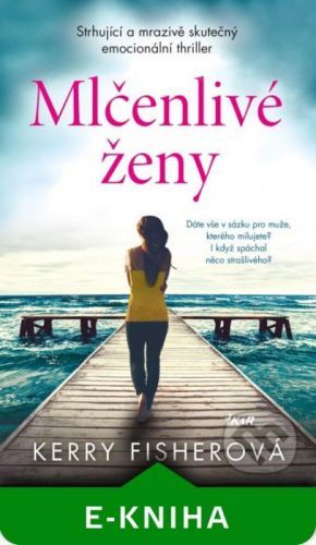 Mlčenlivé ženy - Kerry Fisher