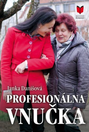 Profesionálna vnučka - Janka Danišová