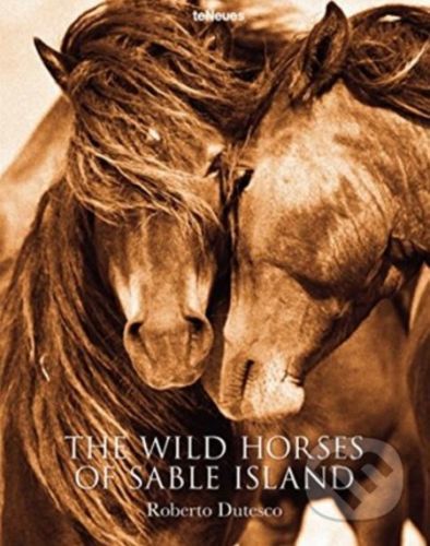 Roberto Dutesco - THE WILD HORSES OF SABLE ISLAND