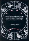 Vnitřní zvěrokruh - nový systém v astrologii - Ondřej Lesák