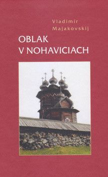 Oblak v nohaviciach - Majakovskij Vladimír