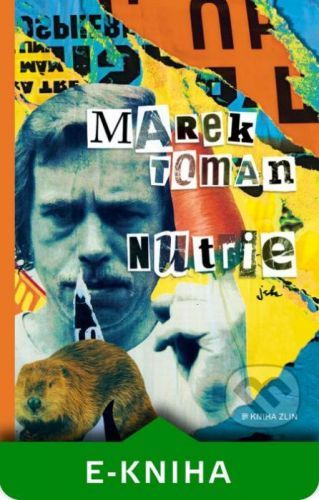 Nutrie - Marek Toman