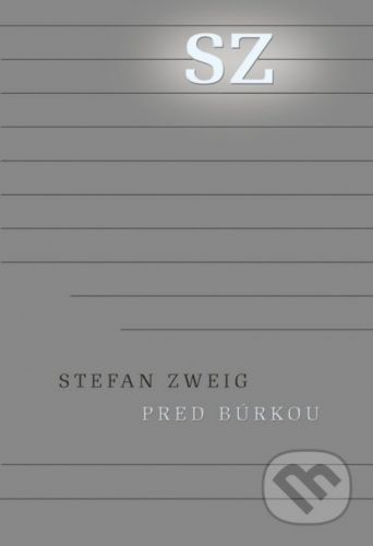 Pred búrkou - Stefan Zweig