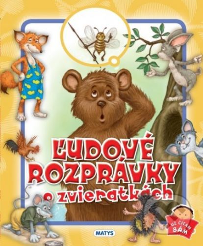 Ľudové rozprávky o zvieratkách - neuvedený autor