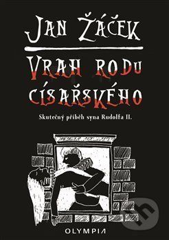 Vrah rodu císařského - Jan Žáček