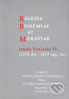 Regesta Bohemiae et Moraviae aetatis Venceslai IV. V/I/1 (1378 dec.-1419 aug. 16.) - Karel Beránek