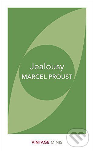 Jealousy - Marcel Proust